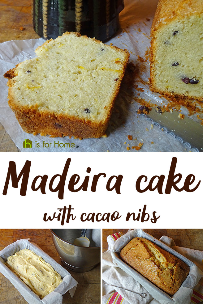 Home-made Madeira cake with cacao nibs | H is for Home #Madeira cake #cake #baking #recipe #cooking #cookery