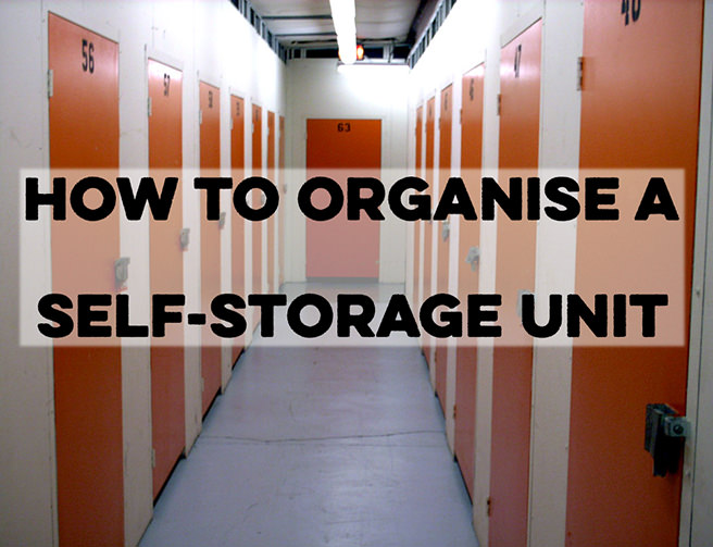 How to organise a selfstorage unit H is for Home Harbinger